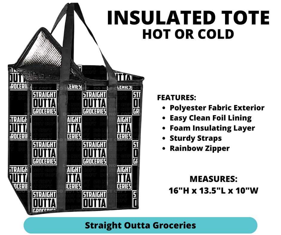 Straight Outta Groceries Insulated Tote