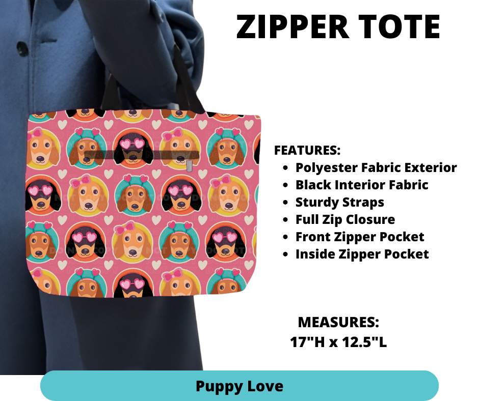 Preorder! Closes 12/4. ETA Feb. Puppy Love Zipper Tote