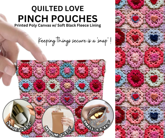 Preorder! Closes 12/5. ETA Feb. Quilted Love Pinch Pouches in 3 Sizes