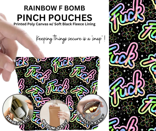 Preorder! Closes 12/5. ETA Feb. Rainbow F Bomb Pinch Pouches in 3 Sizes